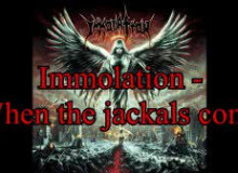 Фото Immolation "When the Jackals Come"